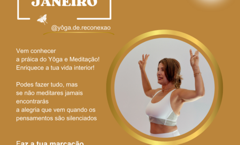 Agenda em Janeiro a tua aula de Yôga e Meditação!